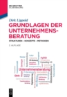 Grundlagen Der Unternehmensberatung : Strukturen - Konzepte - Methoden - Book