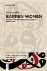 Barren Women : Biology, Medicine and Religion in the Medieval Middle East - Book