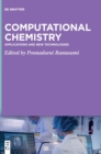 Computational Chemistry : Applications and New Technologies - Book