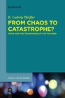 From Chaos to Catastrophe? : Texts and the Transitionality of the Mind - Book