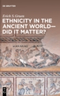 Ethnicity in the Ancient World - Did it matter? - Book