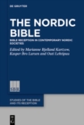 The Nordic Bible : Bible Reception in Contemporary Nordic Societies - eBook