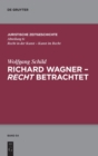 Richard Wagner - recht betrachtet - Book