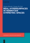 Real Hypersurfaces in Hermitian Symmetric Spaces - eBook
