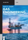 Gas Engineering : Vol. 1: Origin and Reservoir Engineering - Book