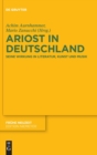 Ariost in Deutschland : Seine Wirkung in Literatur, Kunst Und Musik - Book