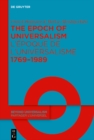 The Epoch of Universalism 1769-1989 / L'epoque de l'universalisme 1769-1989 - eBook