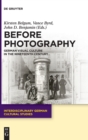 Before Photography : German Visual Culture in the Nineteenth Century - Book