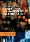 Credit Risk Management at Islamic Banks : A practical guide - Book