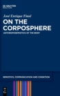On the Corposphere : Anthroposemiotics of the Body - Book