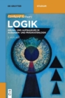 Logik : Grund- Und Aufbaukurs in Aussagen- Und Pradikatenlogik - Book