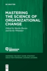 Mastering the Science of Organizational Change - Book