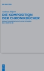 Die Komposition der Chronikbucher : Redaktionsgeschichtliche Studien zu 2 Chr 10-36 - Book