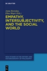 Empathy, Intersubjectivity, and the Social World : The Continued Relevance of Phenomenology. Essays in Honour of Dermot Moran - eBook