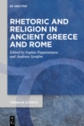 Rhetoric and Religion in Ancient Greece and Rome - eBook