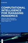 Computational Intelligence for Managing Pandemics - Book