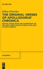 The Original Verses of Apollodorus’ ›Chronica‹ : Edition, Translation and Commentary on the First Iambic Didactic Poem in the Light of New Evidence - Book