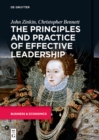 The Principles and Practice of Effective Leadership - eBook