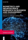 Biometrics and Neuroscience Research in Business and Management : Advances and Applications - Book