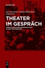 Theater Im Gesprach : Sprachliche Publikumspraktiken in Der Theaterpause - Book