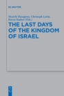 The Last Days of the Kingdom of Israel - Book