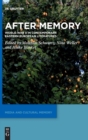After Memory : World War II in Contemporary Eastern European Literatures - Book