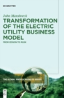 Transformation of the Electric Utility Business Model : From Edison to Musk - Book