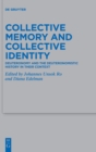Collective Memory and Collective Identity : Deuteronomy and the Deuteronomistic History in Their Context - Book
