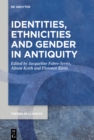 Identities, Ethnicities and Gender in Antiquity - eBook