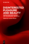 Disinterested Pleasure and Beauty : Perspectives from Kantian and Contemporary Aesthetics - eBook