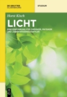 Licht : Eine Einf?hrung F?r Chemiker, Physiker Und Lebenswissenschaftler - Book