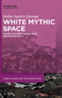 White Mythic Space : Racism, the First World War, and >Battlefield 1< - Book