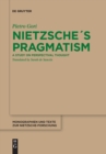 Nietzsche´s Pragmatism : A Study on Perspectival Thought - Book