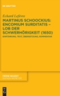 Martinus Schoockius: Encomium Surditatis - Lob Der Schwerhorigkeit (1650) : Einfuhrung, Text, Ubersetzung, Kommentar - Book