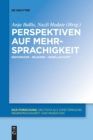 Perspektiven Auf Mehrsprachigkeit : Individuum - Bildung - Gesellschaft - Book