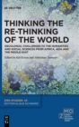 Thinking the Re-Thinking of the World : Decolonial Challenges to the Humanities and Social Sciences from Africa, Asia and the Middle East - Book