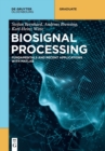 Biosignal Processing : Fundamentals and Recent Applications with MATLAB  (R) - Book