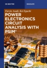 Power Electronics Circuit Analysis with PSIM (R) - Book
