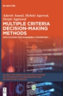 Multiple Criteria Decision-Making Methods : Applications for Managerial Discretion - Book