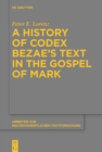 A History of Codex Bezae’s Text in the Gospel of Mark - eBook