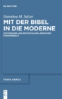 Mit der Bibel in die Moderne : Entstehung und Entwicklung judischer Kinderbibeln - Book