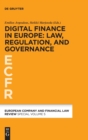 Digital Finance in Europe: Law, Regulation, and Governance - Book
