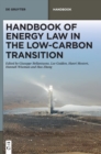 Handbook of Energy Law in the Low-Carbon Transition - Book