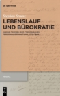 Lebenslauf Und Burokratie : Kleine Formen Der Preußischen Personalverwaltung, 1770-1848 - Book