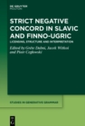Strict Negative Concord in Slavic and Finno-Ugric : Licensing, Structure and Interpretation - eBook