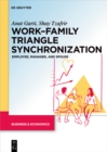 Work-Family Triangle Synchronization : Employee, manager, and spouse - eBook