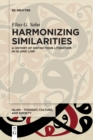 Harmonizing Similarities : A History of Distinctions Literature in Islamic Law - Book