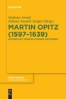 Martin Opitz (1597–1639) : Autorschaft, Konstellationen, Netzwerke - Book