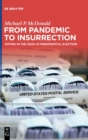 From Pandemic to Insurrection: Voting in the 2020 US Presidential Election - Book