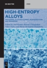 High-Entropy Alloys : Processing, Alloying Element, Microstructure, and Properties - Book